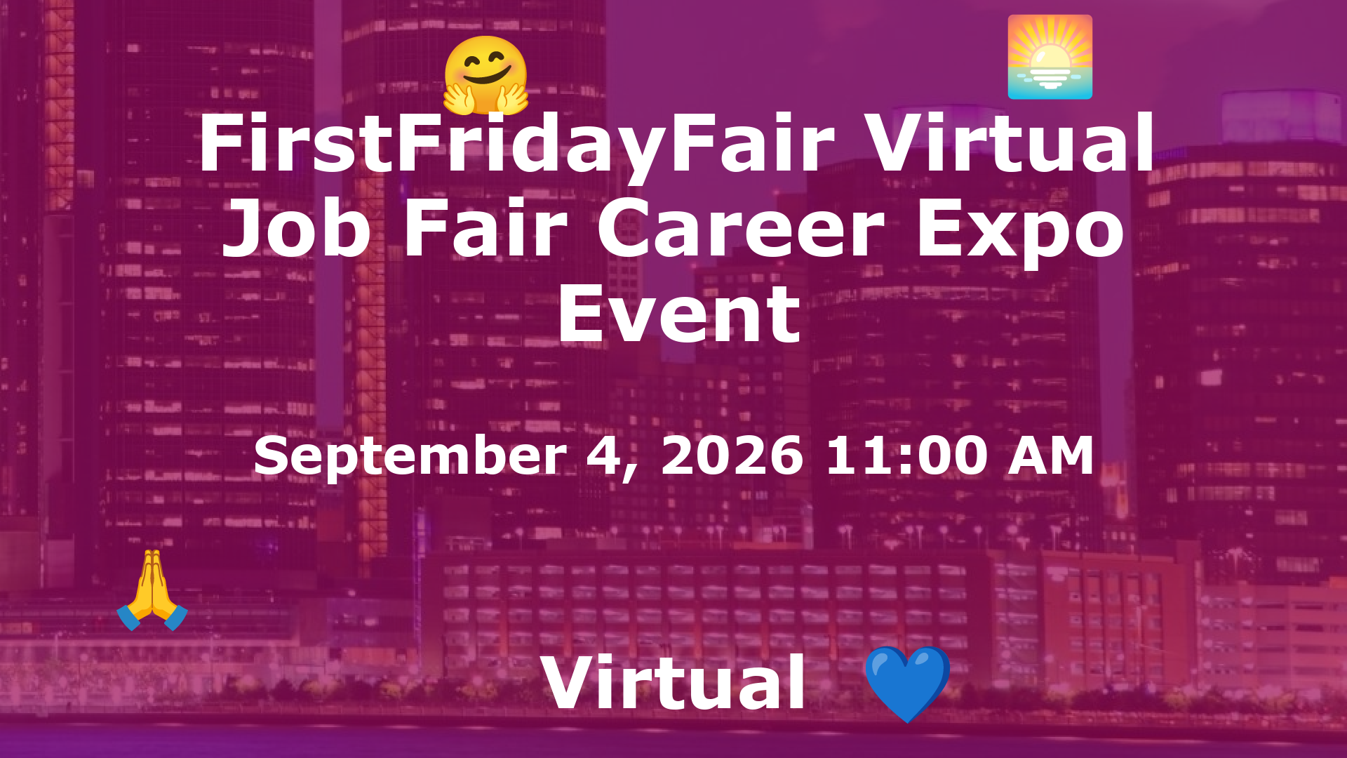 FirstFridayFair Virtual Job Fair Career Expo Event event image